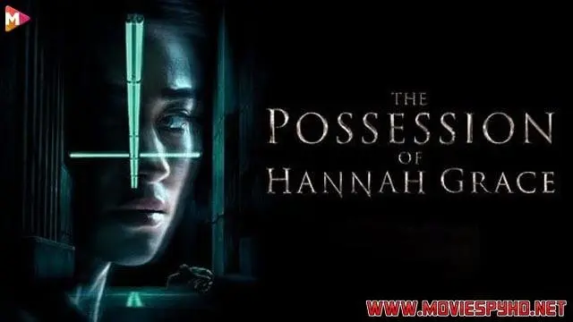 The Possession of Hannah Grace